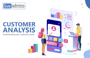 Understanding your Customers better | LiveAdmins